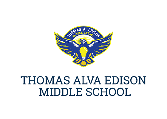 About Edison Middle School – Our School – Thomas Alva Edison Middle School